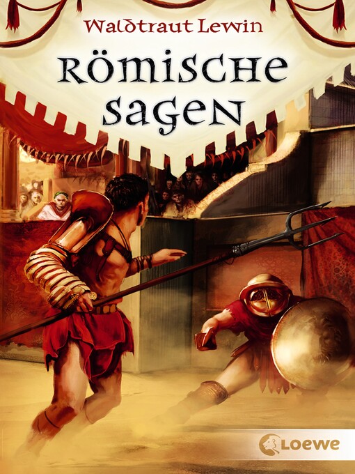 Title details for Römische Sagen by Waldtraut Lewin - Available
